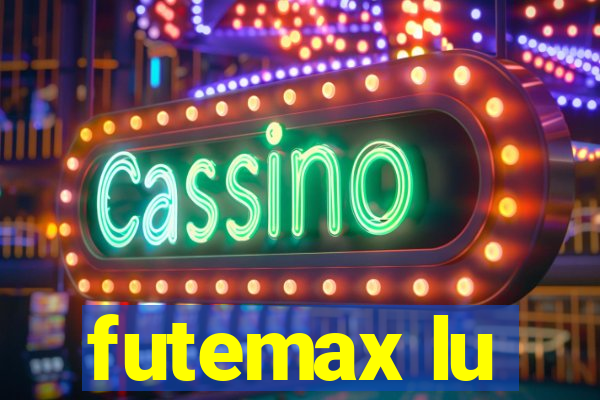 futemax lu